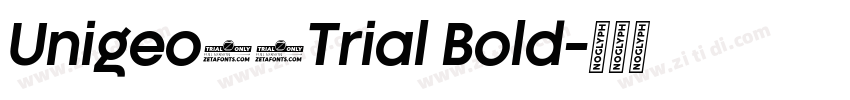 Unigeo64Trial Bold字体转换